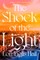 The Shock of the Light