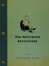 The Baltimore Atrocities