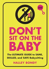 Don't Sit on the Baby, 2nd Edition
