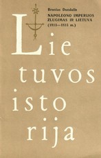 Lietuvos istorija. Napoleono imperijos žlugimas ir Lietuva (1813–1815 m.)