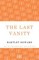 The Last Vanity