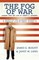 The Fog of War