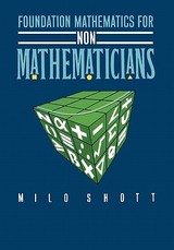 Foundation Mathematics for Non-Mathematicians