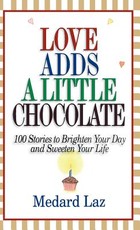 Love Adds a Little Chocolate