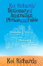 Kel Richards' Dictionary of Phrase