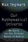 Our Mathematical Universe