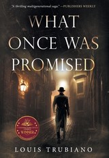 What Once Was Promised