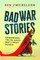 Bad War Stories