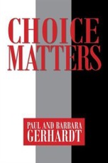 Choice Matters