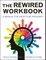 Rewired Workbook