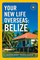 Your New Life Overseas: Belize