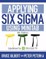 Applying Six Sigma Using Minitab: 4th Edition Updated to Minitab 19