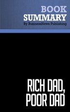 Summary: Rich dad, poor dad - Robert Kiyosaki and Sharon Lechter