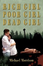 Rich Girl, Poor Girl, Dead Girl