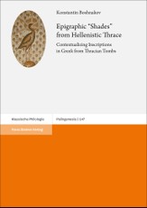 Epigraphic "Shades" from Hellenistic Thrace