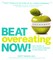 Beat Overeating Now! Take Control of Your Hunger Harmones to Lose Weight Fast
