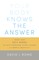 Your Body Knows the Answer