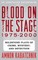 Blood on the Stage, 1975-2000