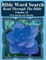 Bible Word Search Read Through The Bible Volume 44