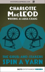 The Grub-and-Stakers Spin a Yarn