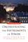 Orchestrating the Instruments of Power