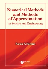 Numerical Methods and Methods of Approximation in Science and Engineering