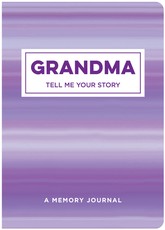 Grandma Tell Me Your Story