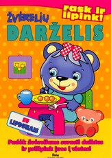 Rask ir lipink. Žvėrelių darželis