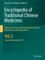 Encyclopedia of Traditional Chinese Medicines 3 - Molecular Structures, Pharmacological Activities, Natural Sources and Applications