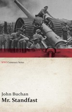 Mr. Standfast (WWI Centenary Series)