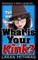 What is Your Kink?