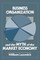 Business Organization and the Myth of the Market Economy