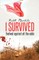 I Survived
