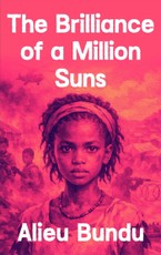 The Brilliance of a Million Suns