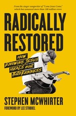 Radically Restored