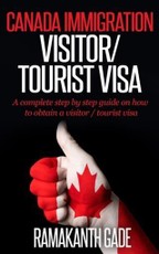 Canada Immigration - Visitor / Toursit Visa