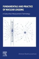 Fundamentals and Practice of Nuclear Logging