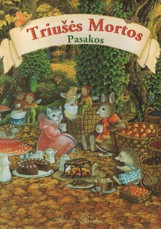 Triušės Mortos pasakos
