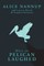 When the Pelican Laughed