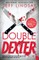 Double Dexter