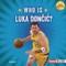 Who Is Luka Dončic?