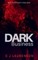 Dark Business