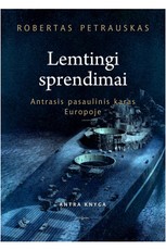 Lemtingi sprendimai. Antrasis pasaulinis karas Europoje
