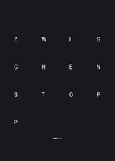 ZWISCHENSTOPP / STOPOVER
