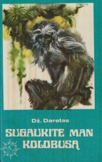 Sugaukite man kolobusą