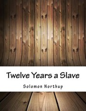 Twelve Years a Slave