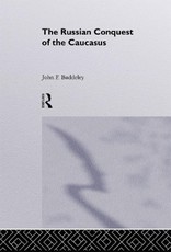 Baddeley, J: Russian Conquest of the Caucasus