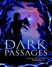 Dark Passages: Verdan Chronicles: Volume 2