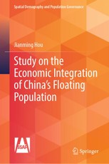 Study on the Economic Integration of China's Floating Population