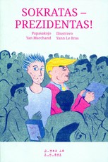 Sokratas – prezidentas!